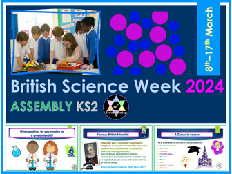 British Science Week 2024 KS2 Assembly