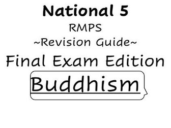 National 5 RMPS Buddhism Revision Booklet + Activities + Exam Practice