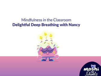 Delightful Deep Breathing with Nancy - Lesson Plan and Overview
