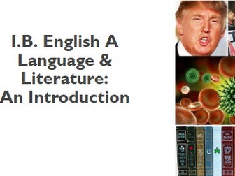 Introduction to IB English A Lang & Lit for Students (current in 2022)