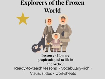 Explorers of the Frozen World - Lesson 5 | How have people adapted to life in the Arctic? (KS1 Geogr
