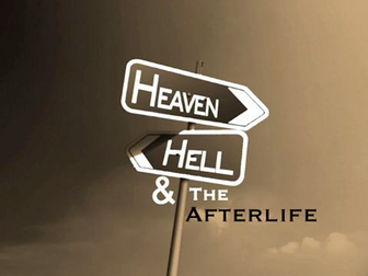 Self, Death and the Afterlife - Interpretations - Heaven, Hell
