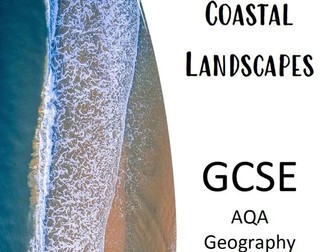 GCSE Geography AQA - Coastal Environments