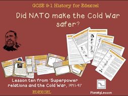 Edexcel GCSE Superpower Relations & Cold War Lesson 10: 'Did NATO make the Cold War safer?'