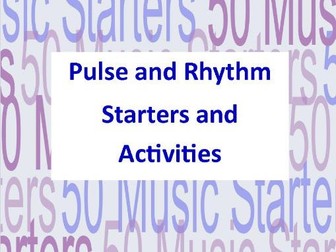 Pulse and Rhythm Starters/Activities