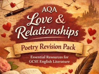 AQA Love and Relationship Cluster Revision Sheets