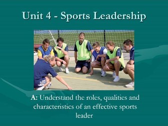 BTEC National Sport - Unit 4 - Sports Leadership