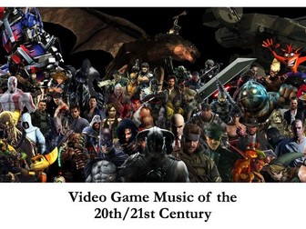 Music Cover Lesson / Homework - Computer Game Music (ICT needed)