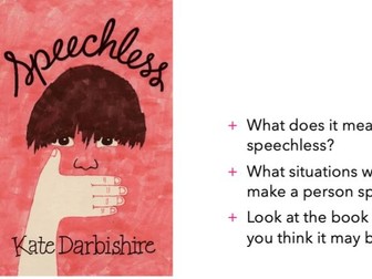 Speechless by Kate Darbishire full SOW