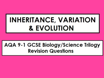 AQA Biology GCSE 9-1 Revision: INHERITANCE, VARIATION & EVOLUTION