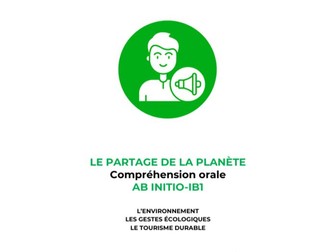 French Sharing The Planet IB1 AB Initio Listening Comprehension