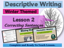Compare And Contrast Essay About High School And College Descriptive Writing Winter Lesson Correcting Sentences Persuasive Essay Sample Paper also Sample Narrative Essay High School Descriptive Writing Winter Lesson Correcting Sentences By Essay About Business