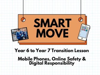 Year 6 Transition: Smart Move Digital Life