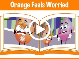 Orange Feels Worried | Early Years Storybook