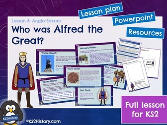 Who was Alfred the Great? (Lesson for KS2)