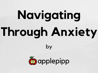 Navigating Through Anxiety