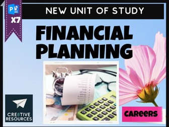 Financial Planning for My Future – 7-Lesson Careers & Finance Unit