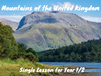 Mountains of the United Kingdom: Single Lesson for Year 1/2