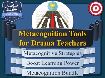 Drama Teacher's Metacognition Pack