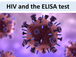 HIV and the ELISA test | Teaching Resources