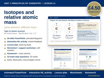 Edexcel IGCSE Chemistry Unit 1 – Principles of Chemistry: Lesson 11, Isotopes, Relative Atomic Mass