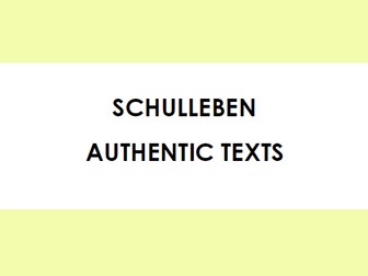 Schulleben - Authentic Texts