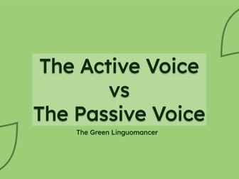 The Active Voice vs The Passive Voice - Macro enabled, interactive presentation