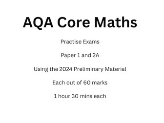 AQA Core Maths 2024 Practise Exams