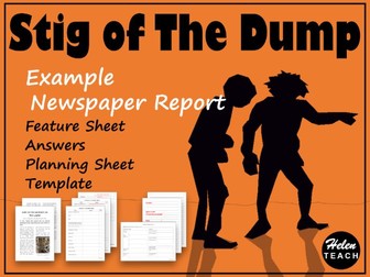 Stig of the Dump Newspaper Report Example, Feature Sheets, Answers, Template and Planning