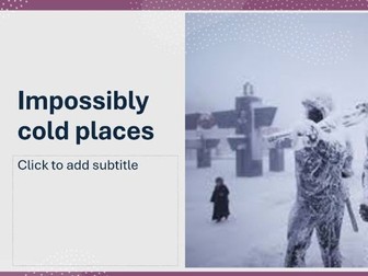 Impossible places - impossibly cold