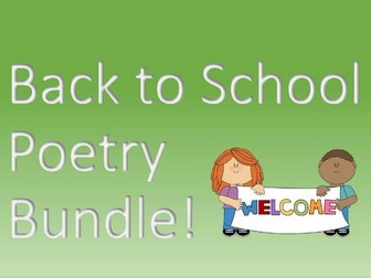 Back to School Poetry Bundle: A selection of poems on the topic of school