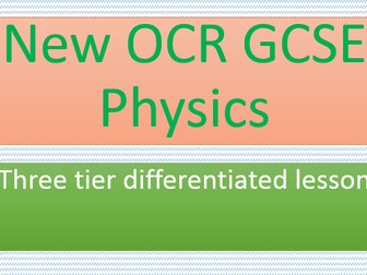 Unit 1 New GCSE Physics - OCR