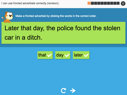 I can use fronted adverbials correctly (revision) - Interactive Activity - Year 6 Spag