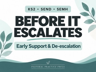 De-escalation Toolkit – Before It Escalates | KS2 SEND
