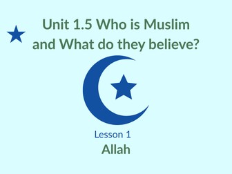 KS1 RE Islam Unit 1.5 – Who is a Muslim and what do they believe? – 6 Lesson Bundle – PowerPoints & Worksheets