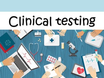 Clinical testing