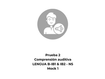 Spanish Language B High Level (HL) Listening Mock Exam 1