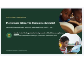 Disciplinary Literacy in Humanities & English - CPD Course | Reading Like a Historian, Geographer an