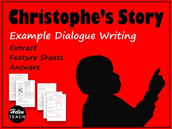 Christophe’s Story Dialogue Writing Example with Feature Identification, Answers & Extract
