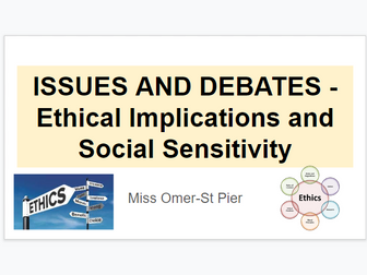 Issues and Debates 6 - Ethical Implications and Social Sensitivity