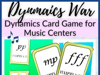 Dynamics War Music Card Game for Primary Music Centers