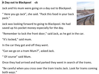 Phonics story for Key Stage 2 plus A Day out in Blackpool  -ck