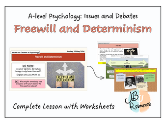 A-Level Psychology - FREE WILL AND DETERMINISM [Issues and Debates in Psychology]