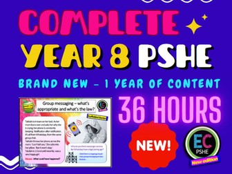 COMPLETE YEAR 8 PSHE