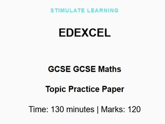 Edexcel GCSE Maths 120-mark Practice Paper