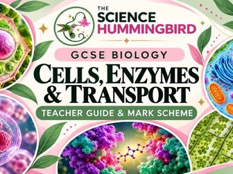 GCSE Biology Cells & Enzymes Teacher Guide