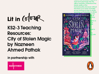 KS2/3 Teaching Resources: City of Stolen Magic by Nazneen Ahmed Pathak