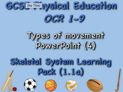 Skeletal System GCSE OCR PE (1.1a) Types of movement PowerPoint