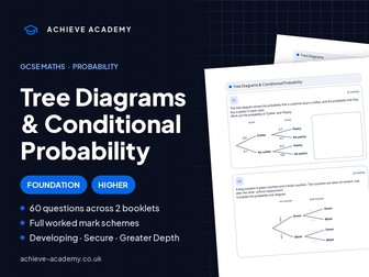 Tree Diagrams & Conditional Probability GCSE Maths Booklets | Foundation & Higher + Mark Schemes