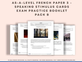 French A-level AQA - Stimulus CARDS exam practice Booklet - Paper 3 Speaking - PACK B